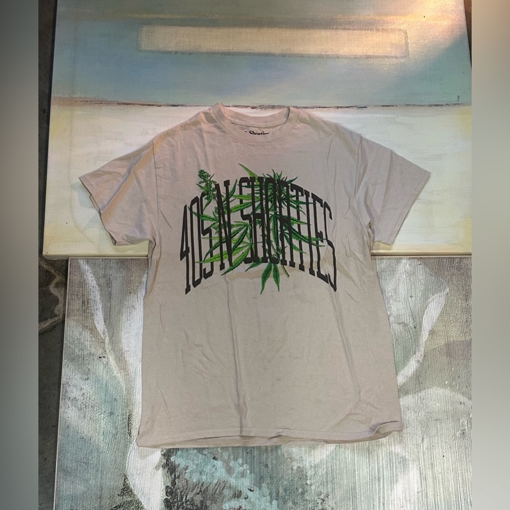 40s and shorties strain T-shirt